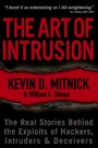 The Art of Intrusion - The Real Stories Behind the Exploits of Hackers, Intruders and Deceivers