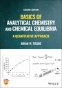 Basics of Analytical Chemistry and Chemical Equilibria - A Quantitative Approach