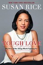Tough Love - My Story of the Things Worth Fighting For