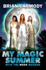 My Magic Summer - With the Moon Maidens