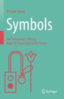 Symbols - An Evolutionary History from the Stone Age to the Future