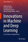 Innovations in Machine and Deep Learning - Case Studies and Applications