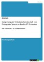 Steigerung der Teilnahmebereitschaft von Protagonist*innen an Reality-TV-Formaten - Eine Praxisarbeit zu Lösungsansätzen