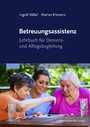 Betreuungsassistenz - Lehrbuch für Demenz- und Alltagsbegleitung