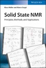 Solid State NMR - Principles, Methods, and Applications