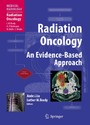 Radiation Oncology - An Evidence-Based Approach
