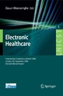 Electronic Healthcare - First International Conference, eHealth 2008, London, September 8-9, 2008, Revised Selected Papers