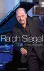 Ralph Siegel - Die Autobiografie