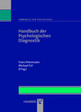 Handbuch der Psychologischen Diagnostik (Reihe: Handbuch der Psychologie Bd. 4)