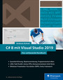 C# 8 mit Visual Studio 2019 - Das umfassende Handbuch
