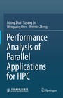 Performance Analysis of Parallel Applications for HPC