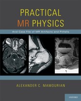 Practical MR Physics