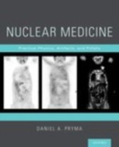 Nuclear Medicine: Practical Physics, Artifacts, and Pitfalls - Practical Physics, Artifacts, and Pitfalls