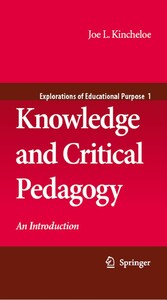 Knowledge and Critical Pedagogy - An Introduction