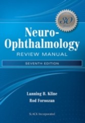 Neuro-Ophthalmology Review Manual - Seventh Edition