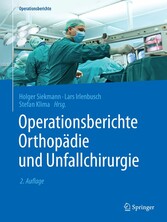 Operationsberichte Orthopädie und Unfallchirurgie