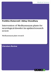 Intervention of Medhyarasayan plants for neurological disorder: An updated research review - Medhyarasayan plant research
