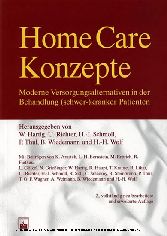 Home Care-Konzepte: Moderne Versorgungsalternativen in der Behandlung chronisch (schwer-)kranker Patienten