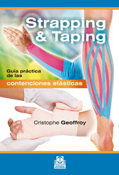 Strapping & Taping - Guía práctica de las contenciones elásticas (color)
