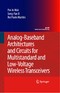 Analog-Baseband Architectures and Circuits for Multistandard and Low-Voltage Wireless Transceivers
