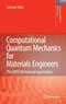 Computational Quantum Mechanics for Materials Engineers - The EMTO Method and Applications