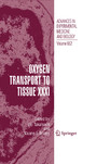 Oxygen Transport to Tissue XXXI
