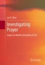 Investigating Prayer - Impact on Health and Quality of Life