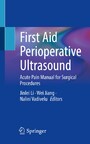 First Aid Perioperative Ultrasound - Acute Pain Manual for Surgical Procedures