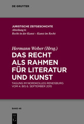 Das Recht als Rahmen für Literatur und Kunst - Tagung im Nordkolleg Rendsburg vom 4. bis 6. September 2015