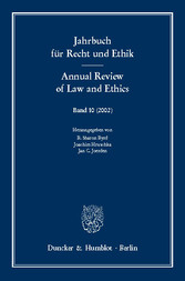 Jahrbuch für Recht und Ethik / Annual Review of Law and Ethics. - Bd. 10 (2002). Themenschwerpunkt: Richtlinien für die Genetik / Guidelines for Genetics.