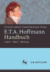 E.T.A. Hoffmann-Handbuch - Leben - Werk - Wirkung