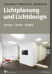 Lichtplanung und Lichtdesign - E-Book (PDF) - Konzepte - Technik - Beispiele