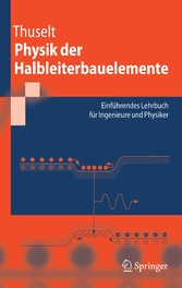Physik der Halbleiterbauelemente - Einführendes Lehrbuch für Ingenieure und Physiker