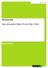 Alan Alexander Milne: Pu der Bär (1926)