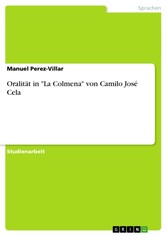 Oralität in 'La Colmena' von Camilo José Cela