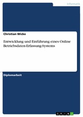 Entwicklung und Einführung eines Online Betriebsdaten-Erfassung-Systems