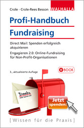 Profi-Handbuch Fundraising - Direct Mail: Spenden erfolgreich akquirieren; Engagieren 2.0: Online-Fundraising für Non-Profit-Organisationen