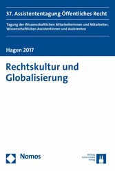 Rechtskultur und Globalisierung - 57. Assistententagung Öffentliches Recht