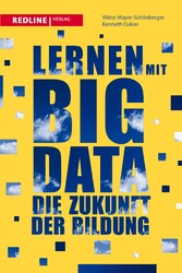 Lernen mit Big Data - Die Zukunft der Bildung